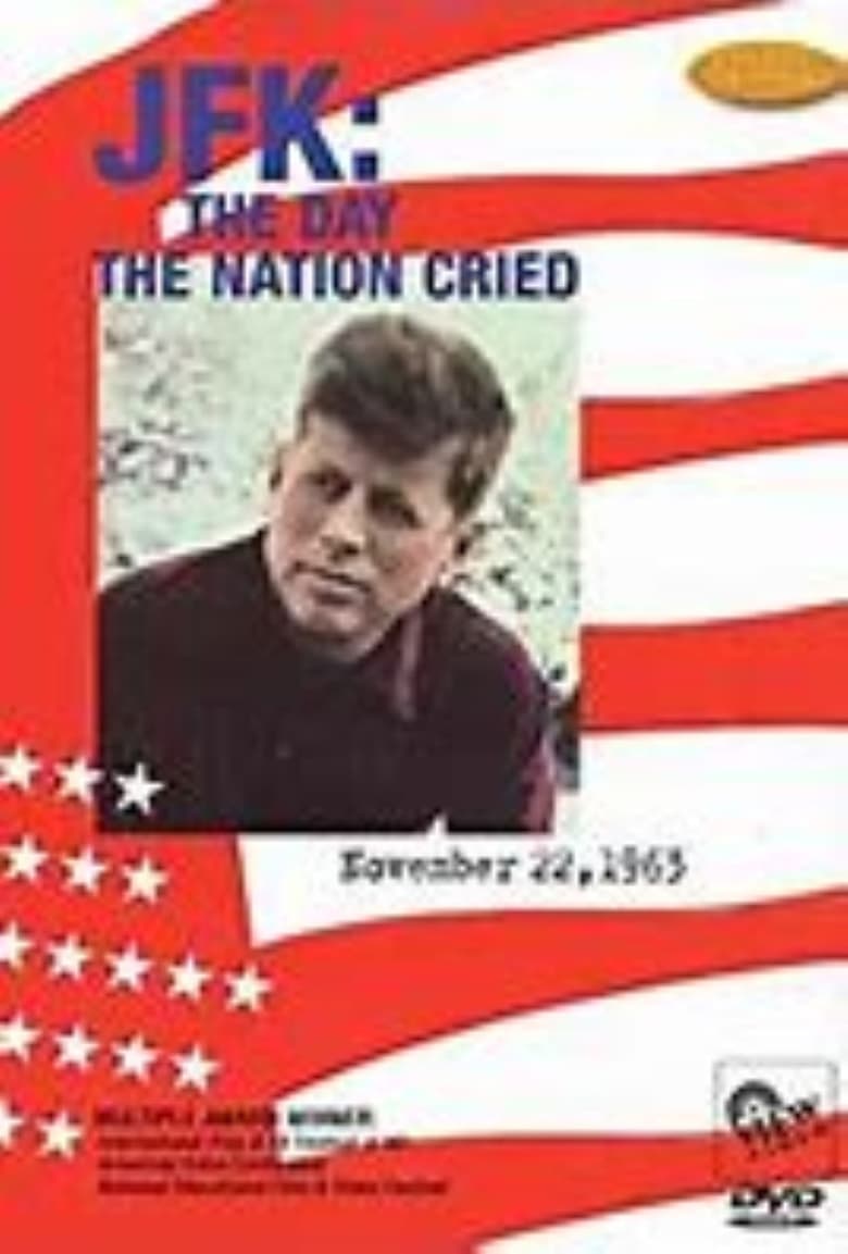 Poster of 11-22-63: The Day the Nation Cried