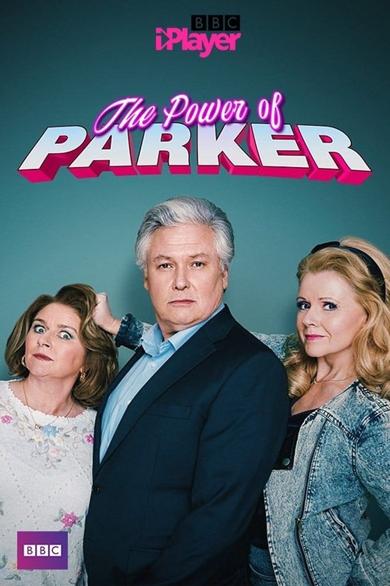 Poster of Episodes in The Power Of Parker - Series 1 - Series 1