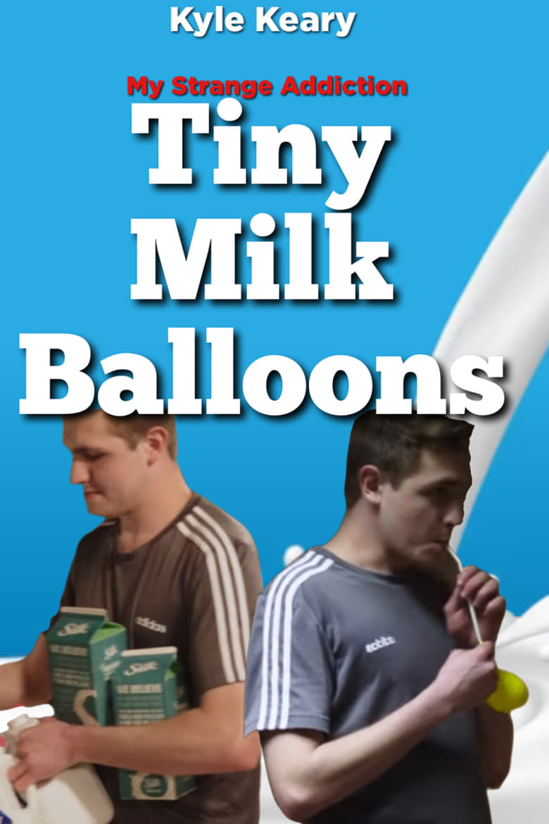 Poster of MSA: Tiny Milk Balloons