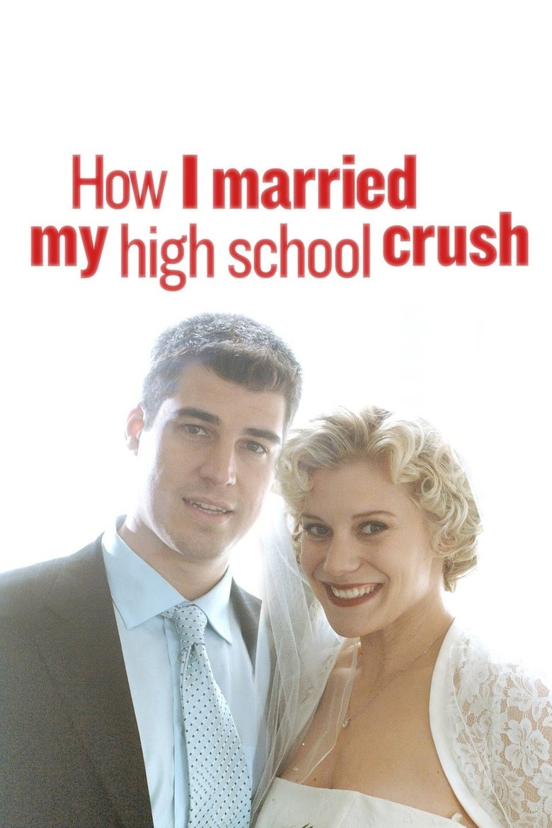 Poster of How I Married My High School Crush