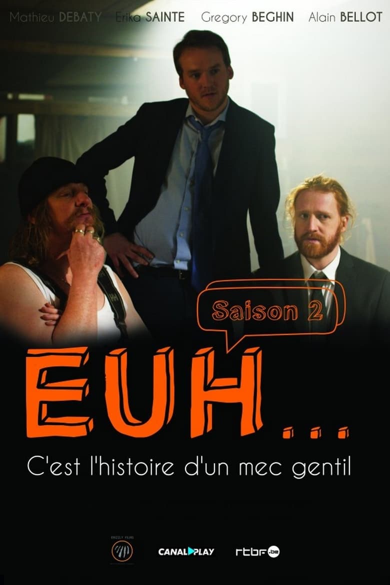 Poster of Episodes in Euh - Season 2 - Season 2