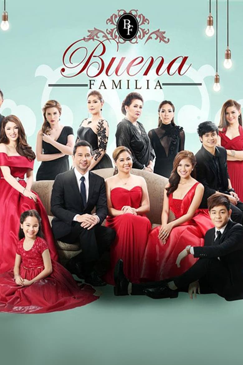 Poster of Cast and Crew in Buena Familia - Season 1 - Episode 4 - Episode 4