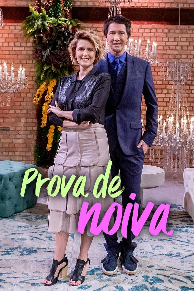 Poster of Cast and Crew in Prova De Noiva - Season 1 - Episode 4 - Episode 4