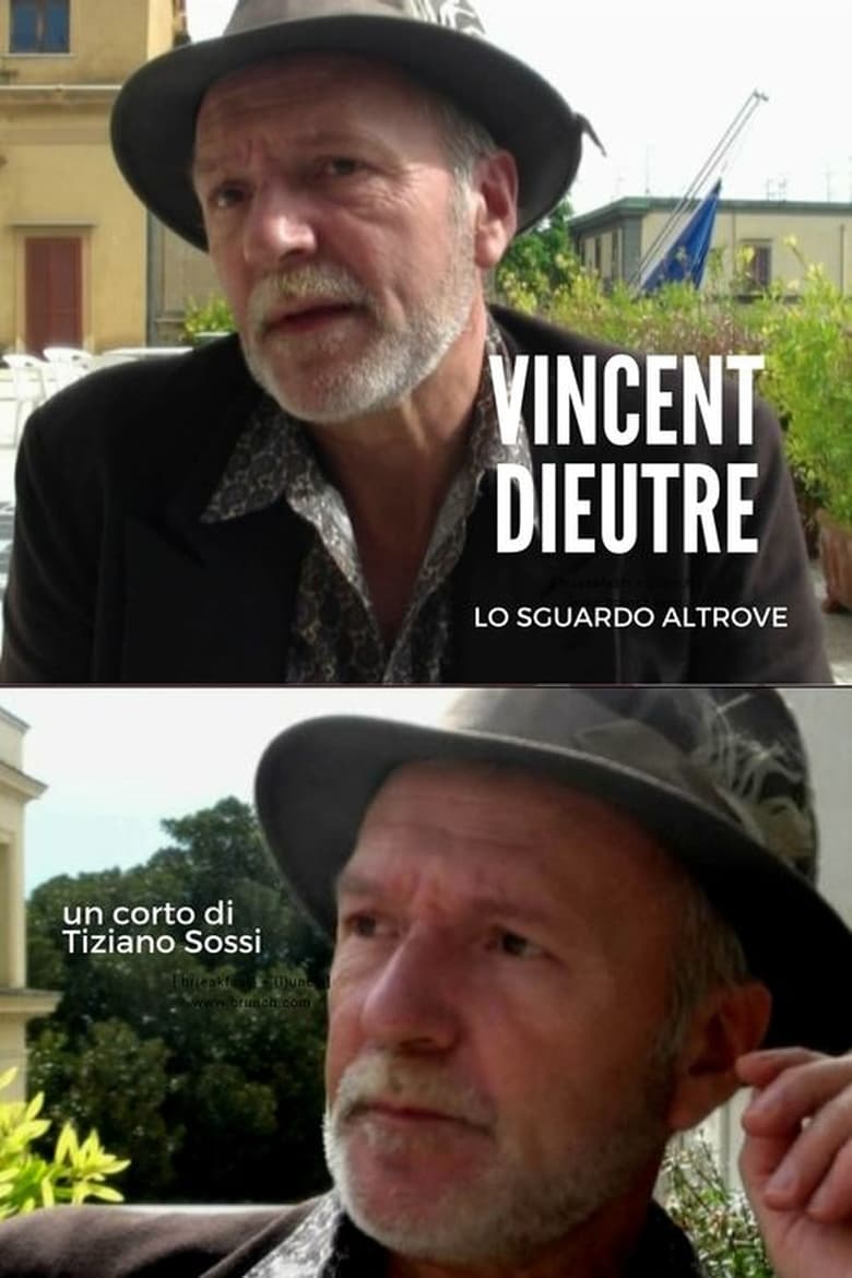 Poster of Vincent Dieutre - Lo sguardo altrove