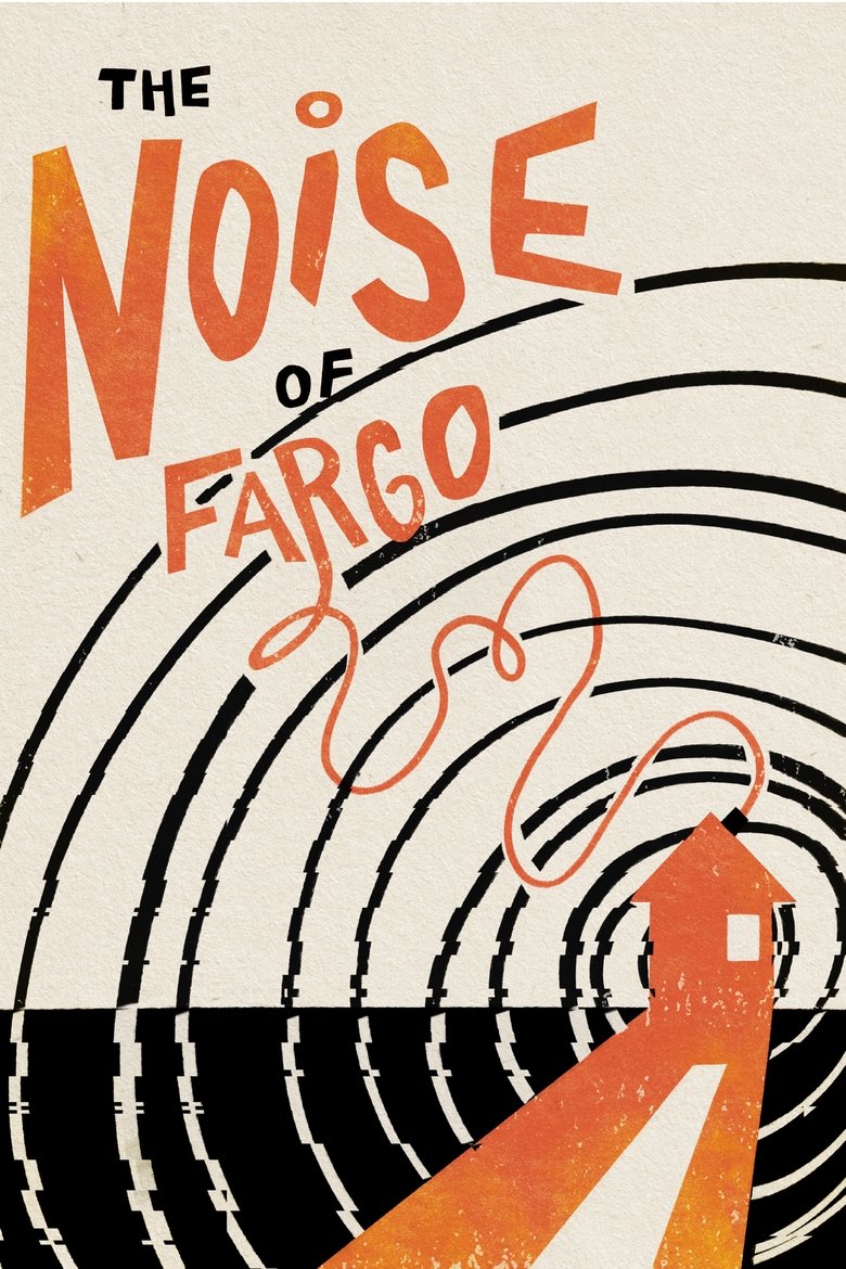 Poster of The Noise of Fargo