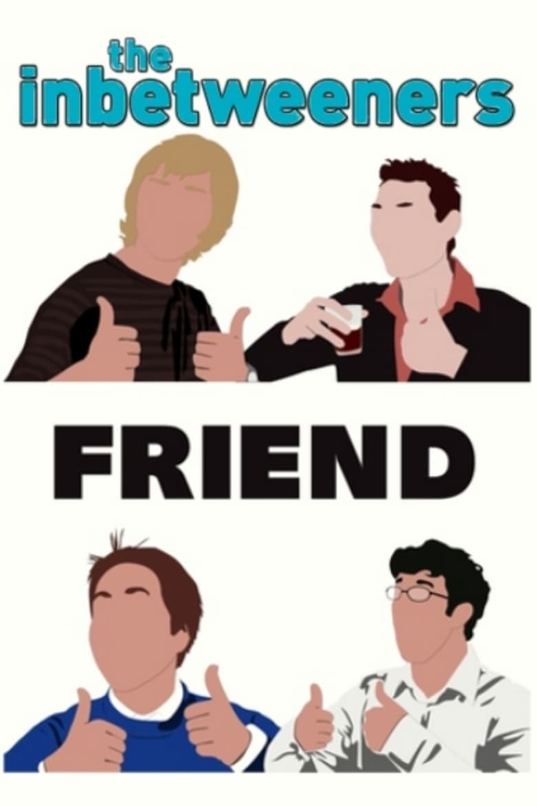 Poster of The Inbetweeners: Fwends Reunited