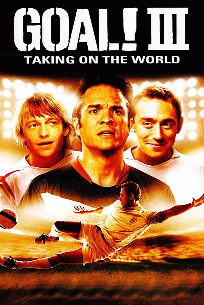 Poster of Goal III: Taking on the World