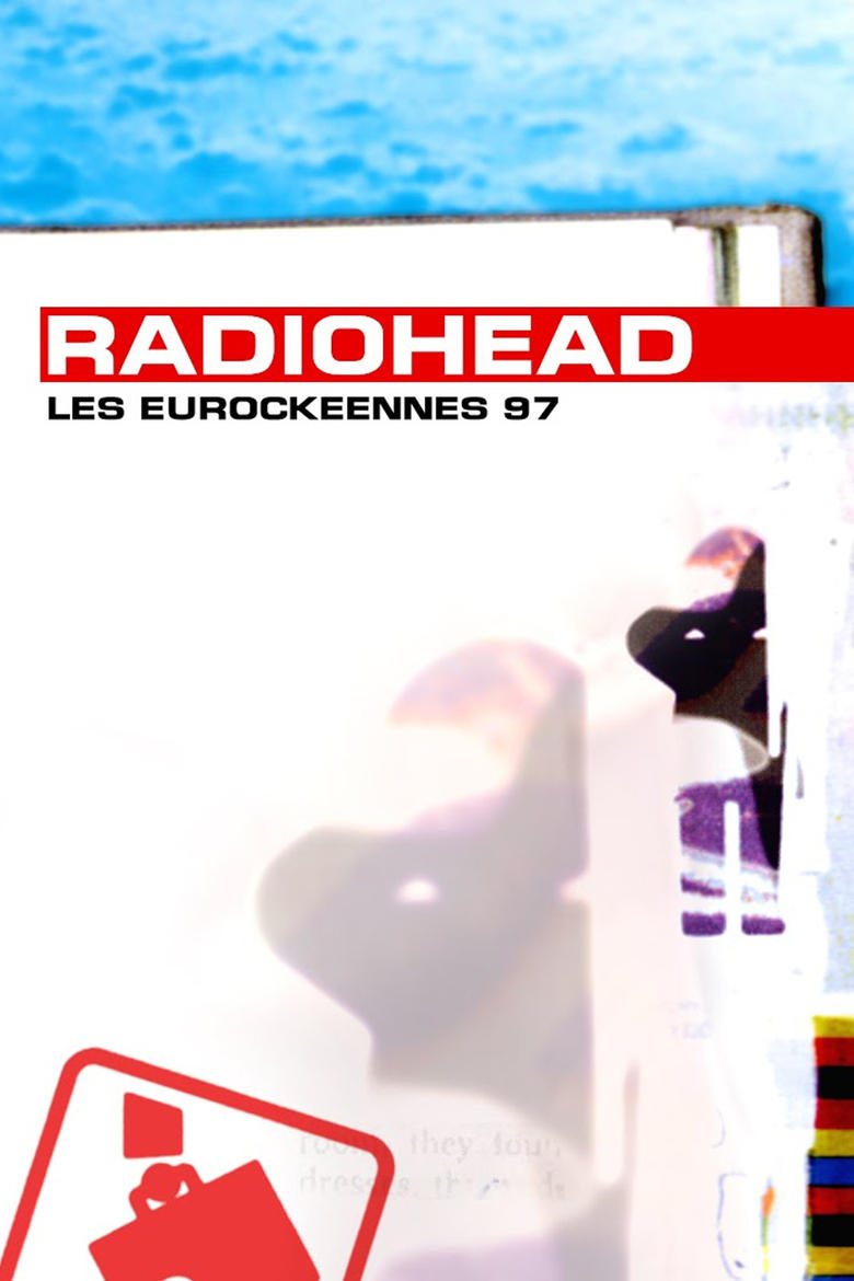 Poster of Radiohead: Eurockéennes 1997