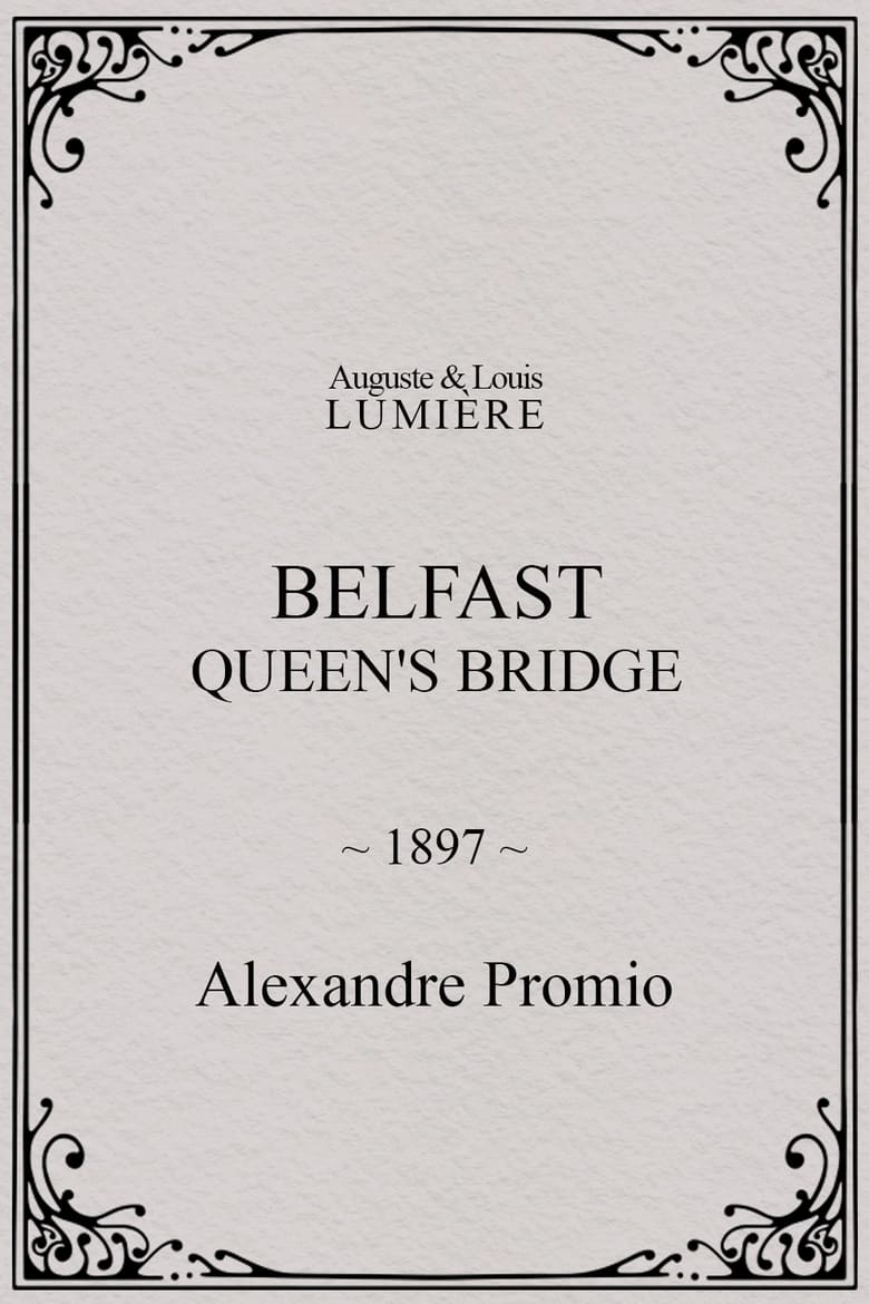 Poster of Belfast : Queen's Bridge