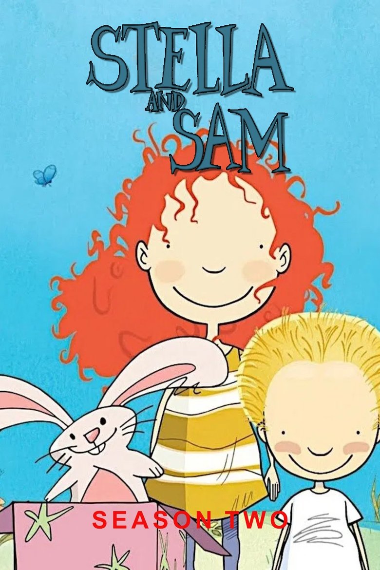 Poster of Episodes in Stella And Sam - Season 2 - Season 2