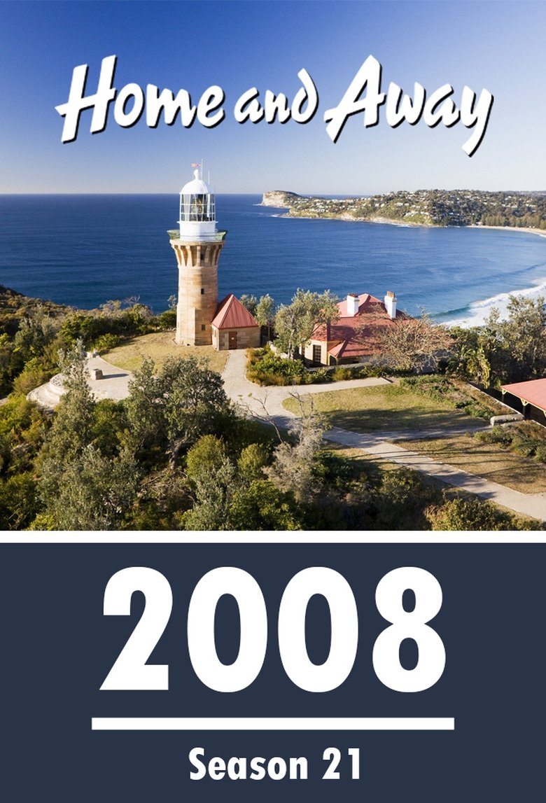 Poster of Episodes in Home And Away - Season 21 - Season 21