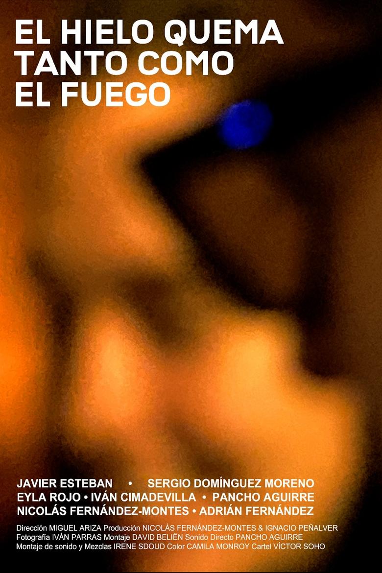 Poster of El hielo quema tanto como el fuego