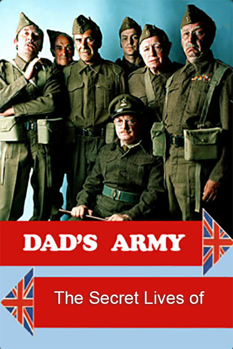 Poster of The Secret Lives of Dad's Army