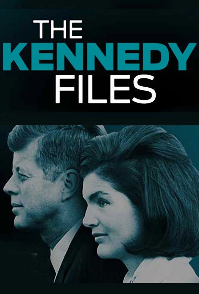 Poster of Episodes in The Kennedy Files - Season 1 - Season 1