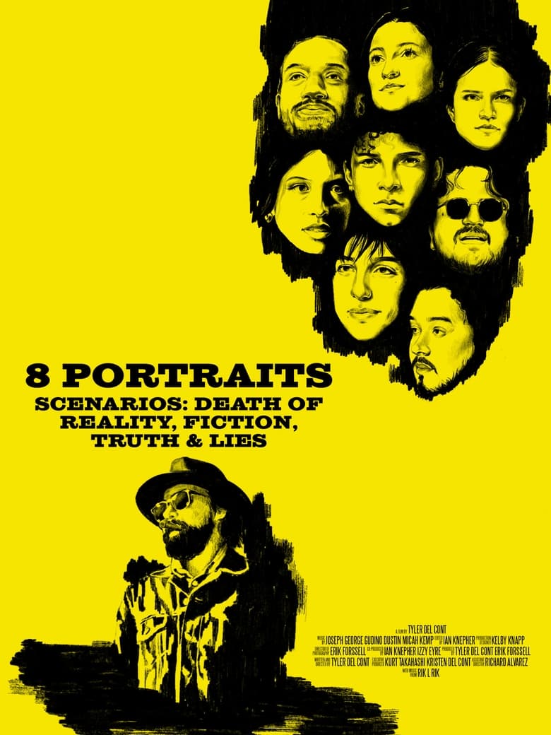 Poster of 8 Portraits, Scenarios: Death of Reality, Fiction, Truth & Lies