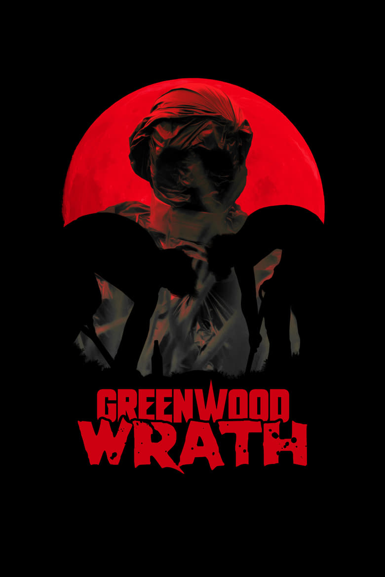 Poster of Greenwood Wrath