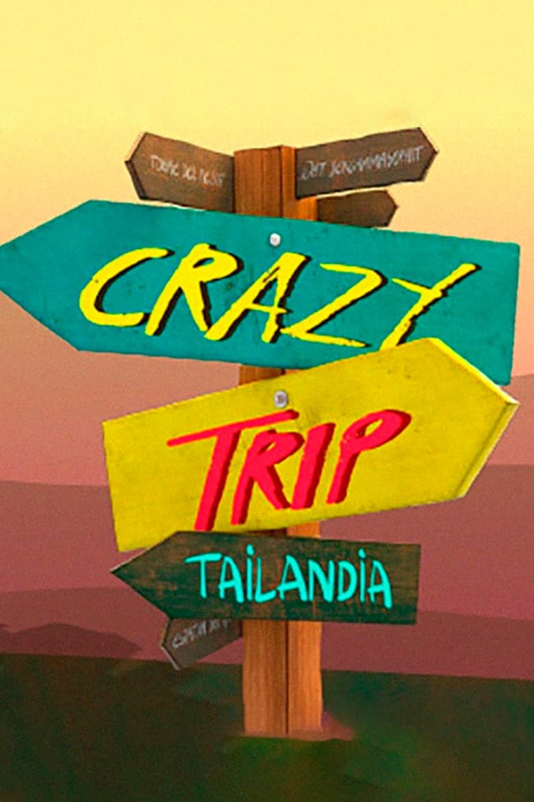 Poster of Cast and Crew in Crazy Trip Tailandia - Season 1 - Episode 34 - Episode 34