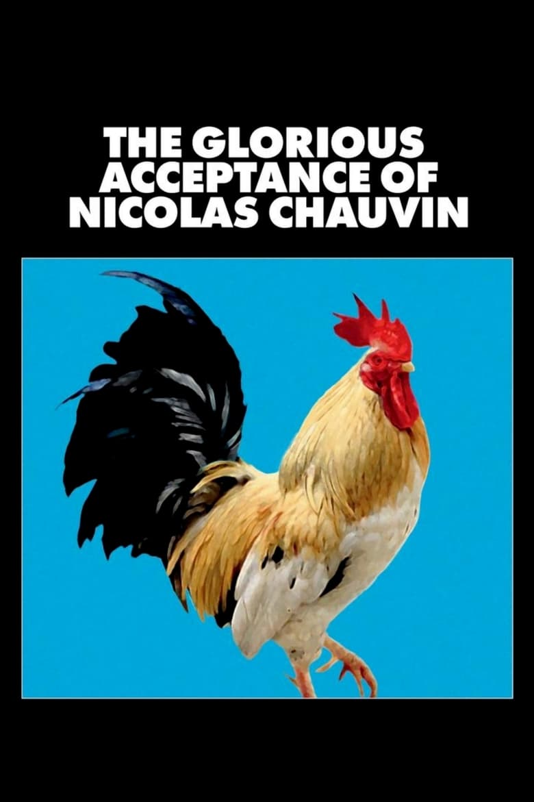 Poster of The Glorious Acceptance of Nicolas Chauvin