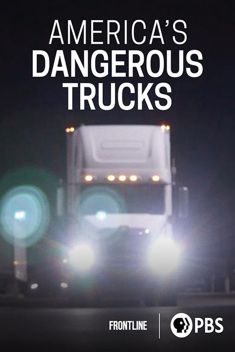 Poster of America's Dangerous Trucks