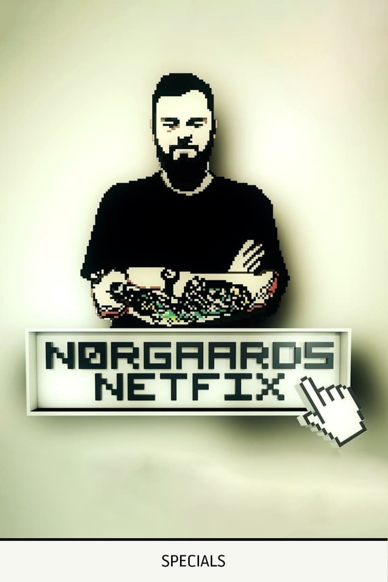 Poster of Episodes in Nørgaards Netfix - Specials - Specials