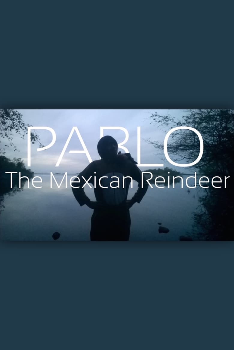 Poster of Pablo The Mexican Reindeer