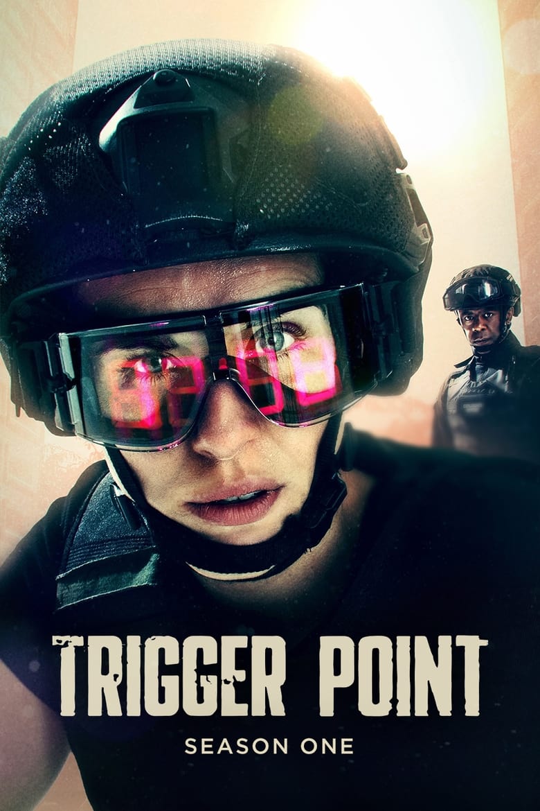 Poster of Cast and Crew in Trigger Point - Season 1 - Episode 3 - Episode 3