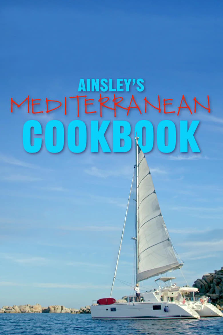 Poster of Ainsley's Mediterranean Cookbook