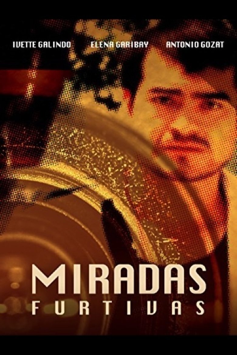Poster of Miradas Furtivas