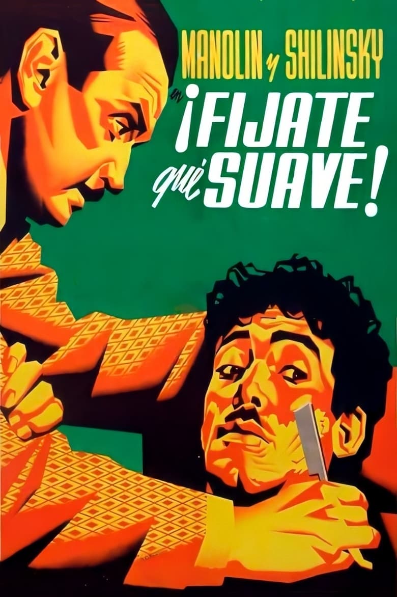 Poster of ¡Fíjate qué suave!