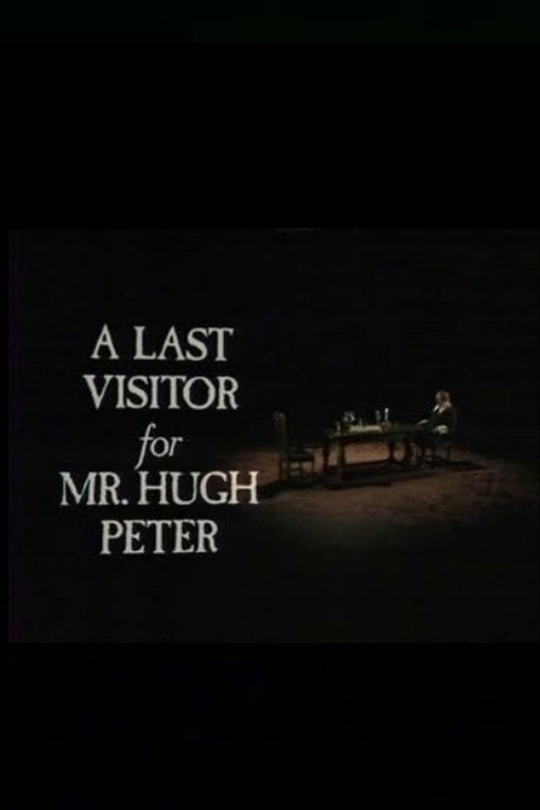 Poster of A Last Visitor for Mr. Hugh Peter