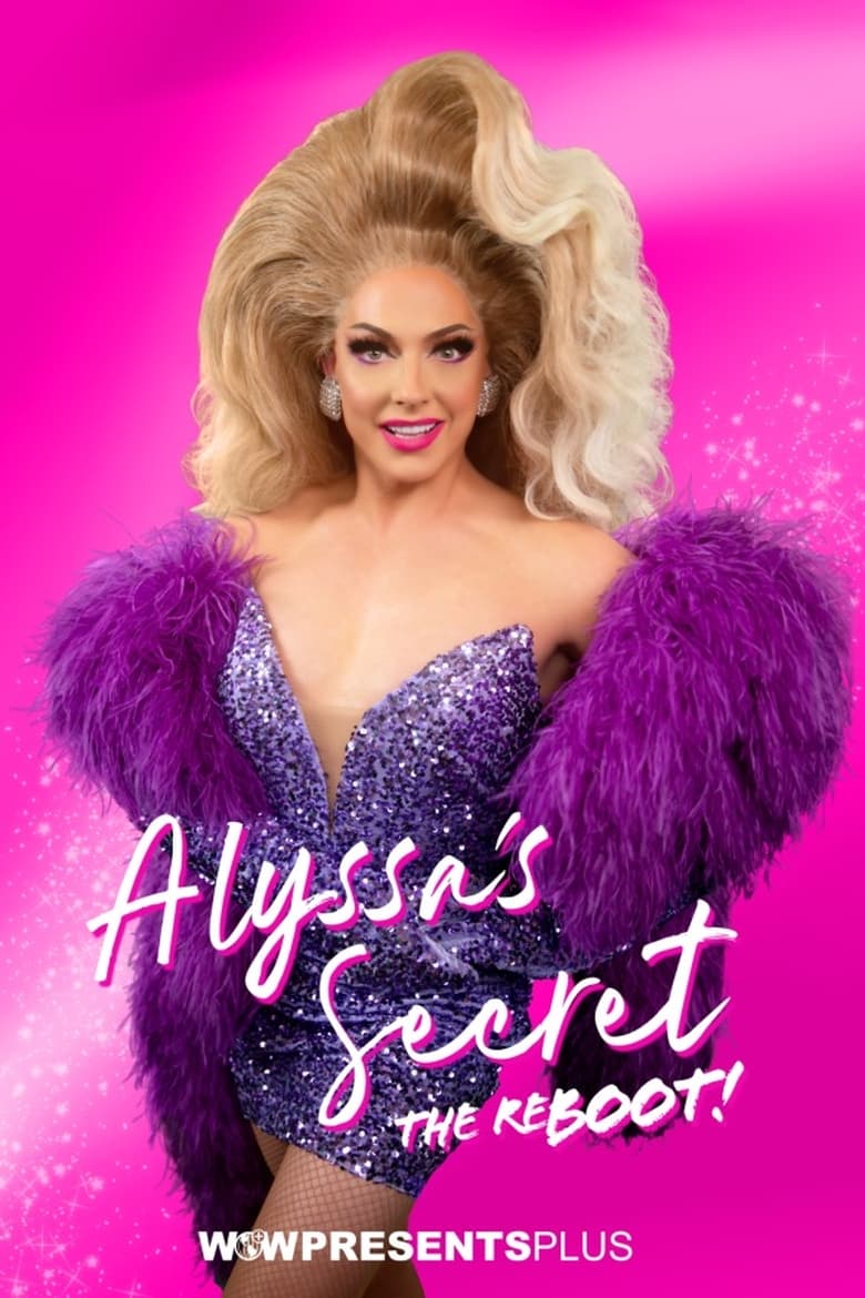 Poster of Episodes in Alyssa's Secret - Alyssa's Secret: The ReBOOT - Alyssa's Secret: The ReBOOT