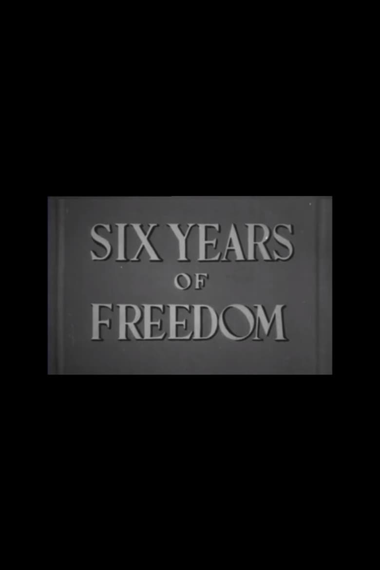 Poster of Six Years of Freedom