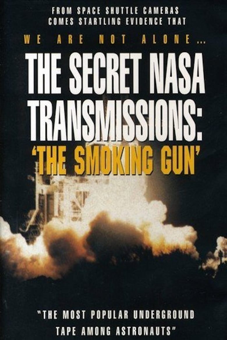 Poster of The Secret NASA Transmissions The Smoking Gun