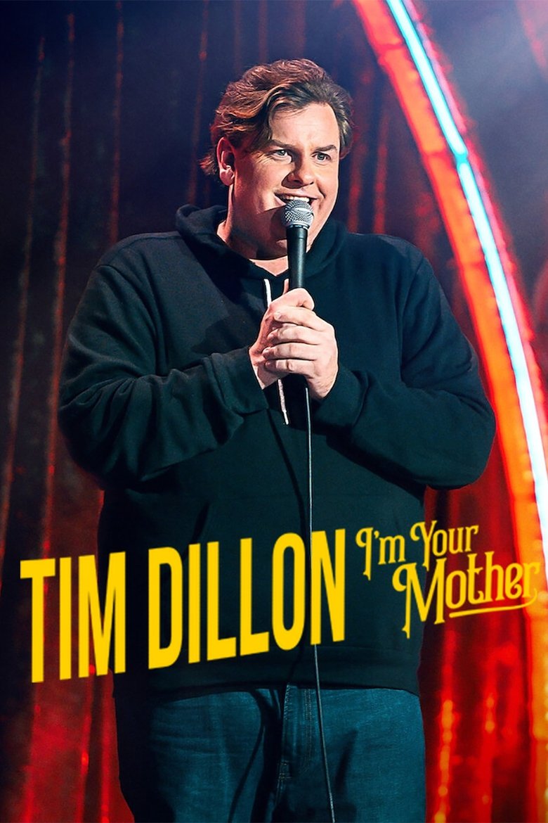 Poster of Tim Dillon: I'm Your Mother