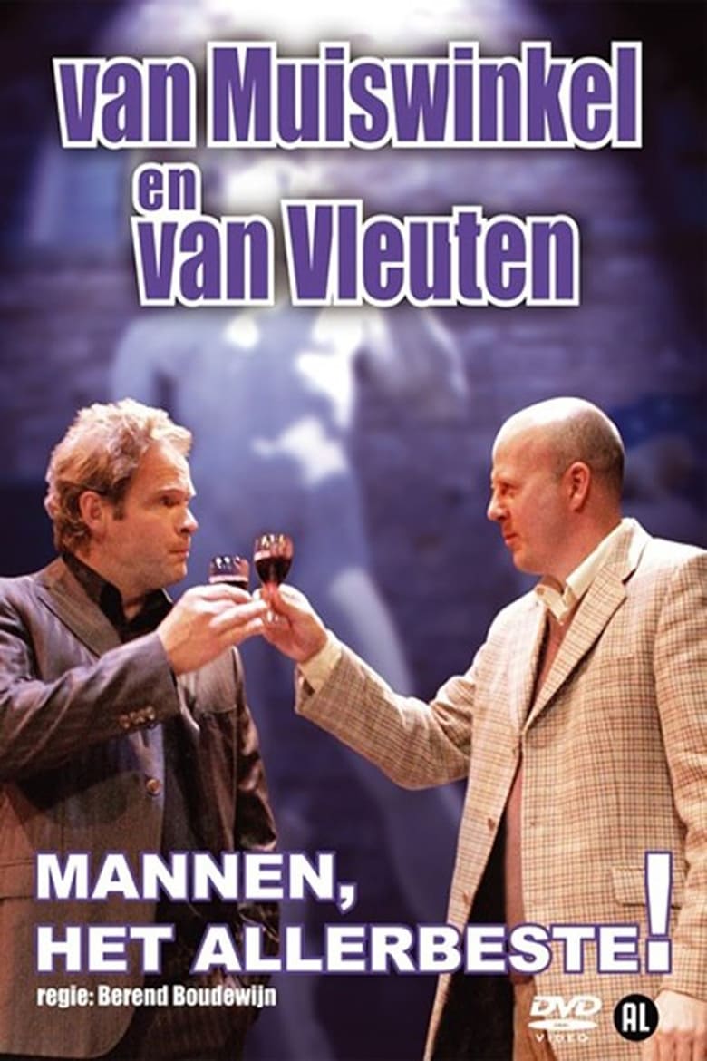 Poster of Van Muiswinkel & van Vleuten: Mannen, Het Allerbeste!