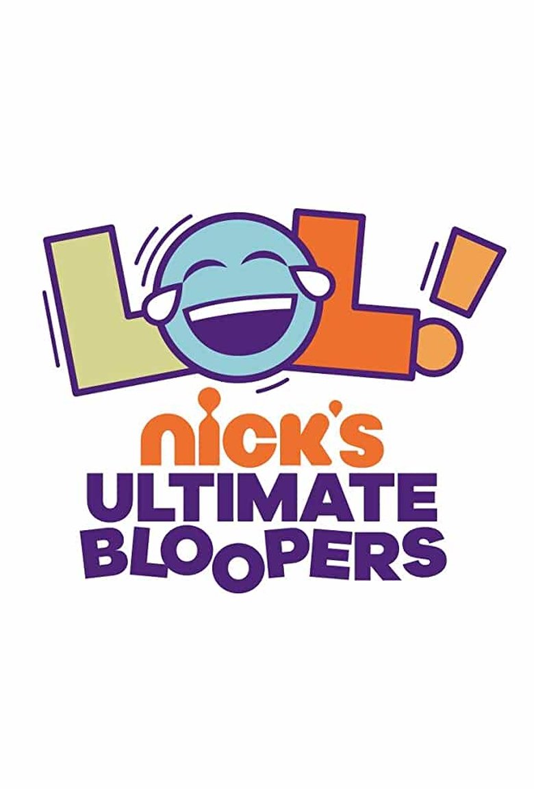 Poster of LOL Nick's Ultimate Bloopers