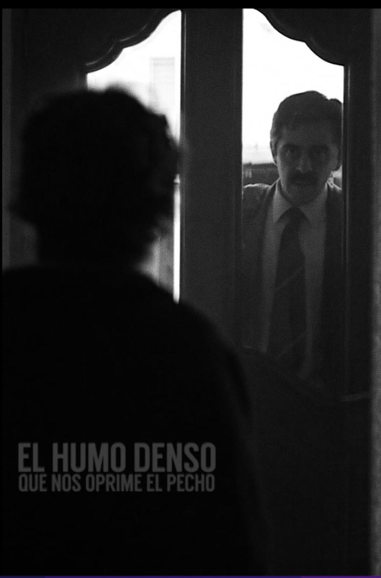 Poster of El humo denso que nos oprime el pecho