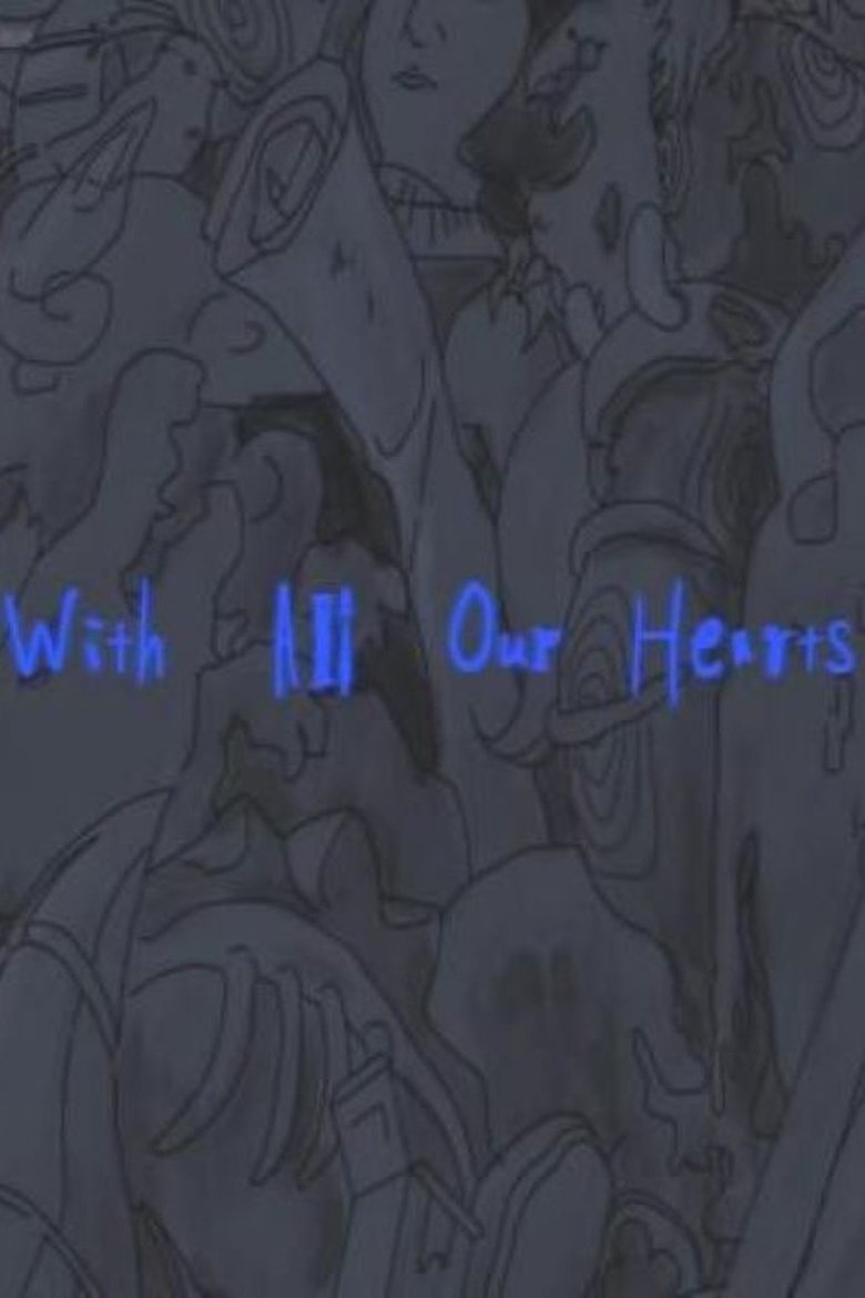 Poster of With All Our Hearts