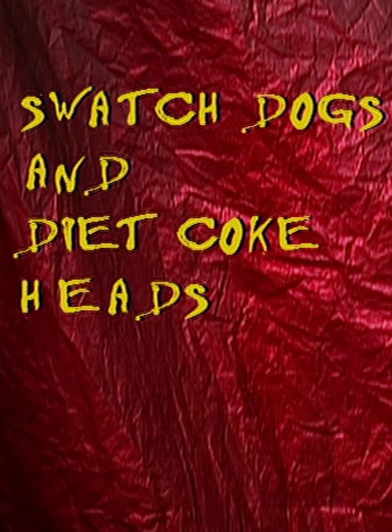 Poster of Swatch Dogs and Diet Coke Heads