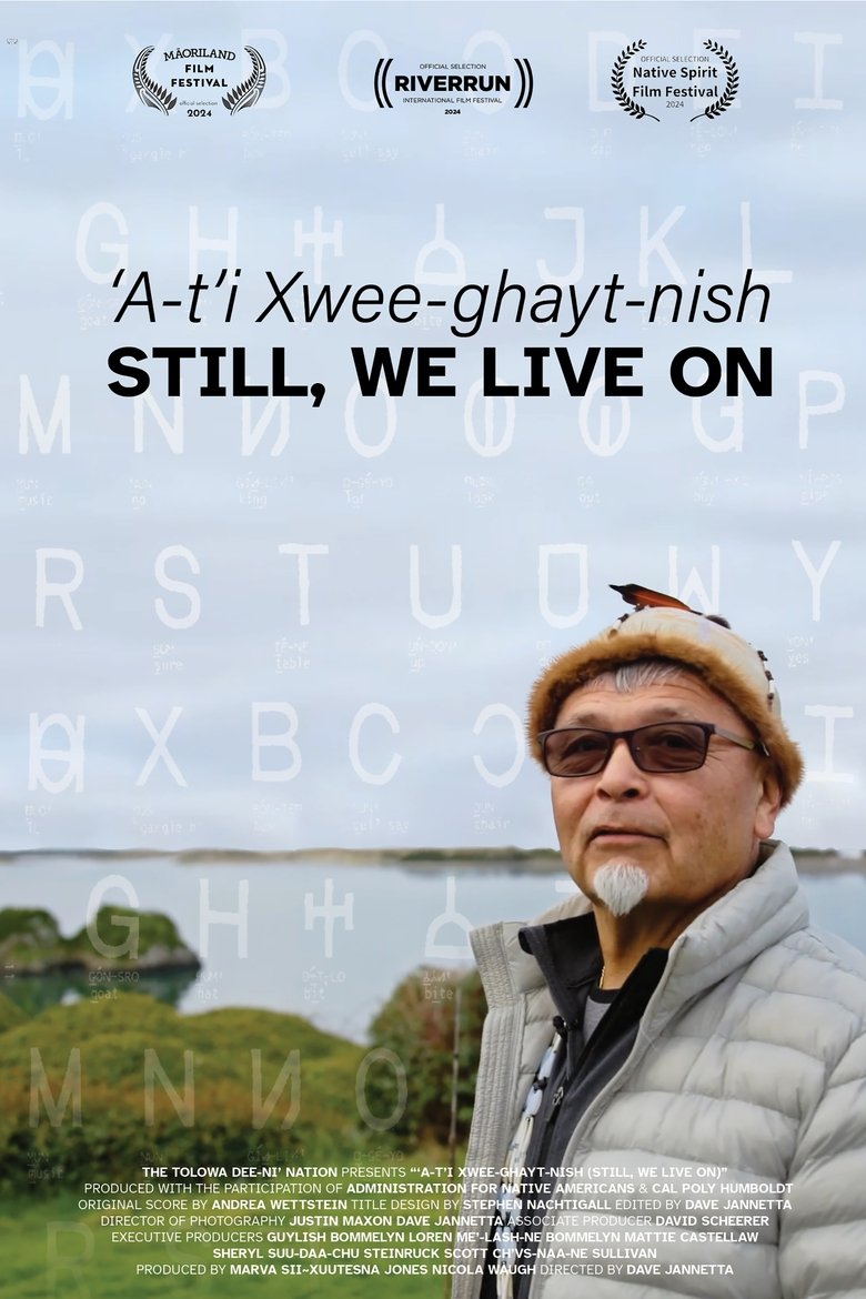 Poster of 'A'-t'i Xwee-ghayt-nish: Still, We Live On