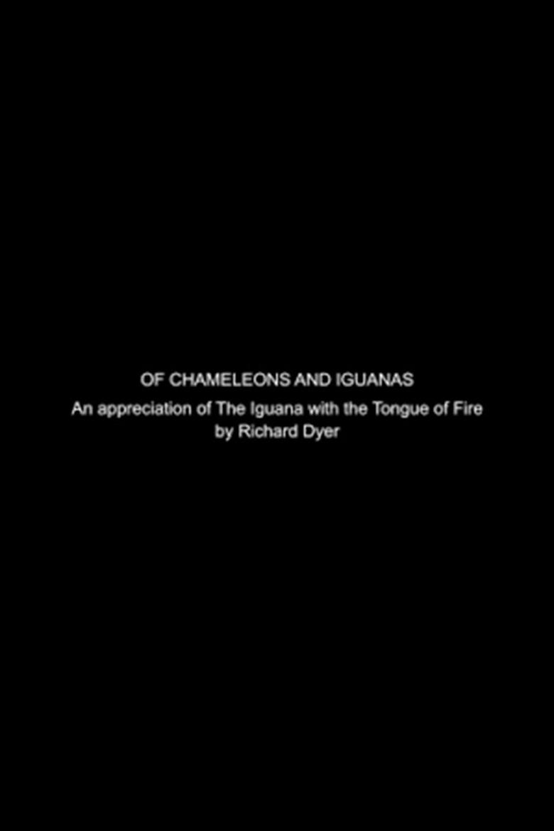 Poster of Of Chameleons and Iguanas: A Video Appreciation of The Iguana with the Tongue of Fire