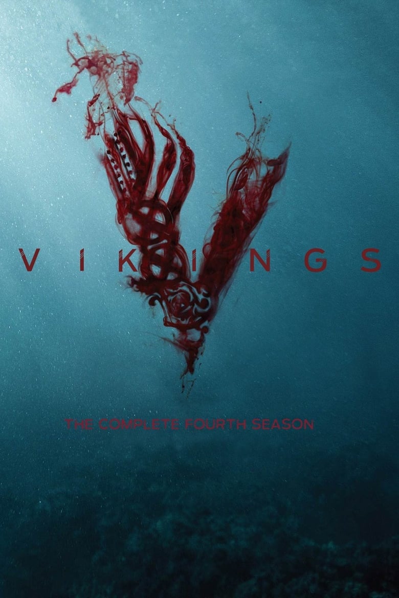 Poster of Episodes in Vikings - Season 4 - Season 4