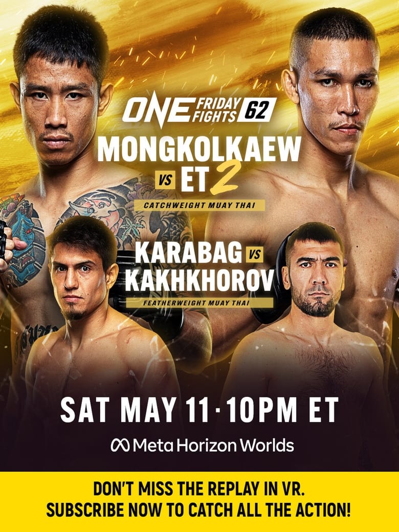 Poster of ONE Friday Fights 62: Mongkolkaew vs. ET 2