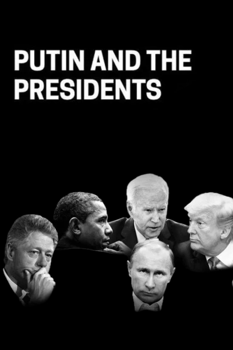 Poster of Putin and the Presidents