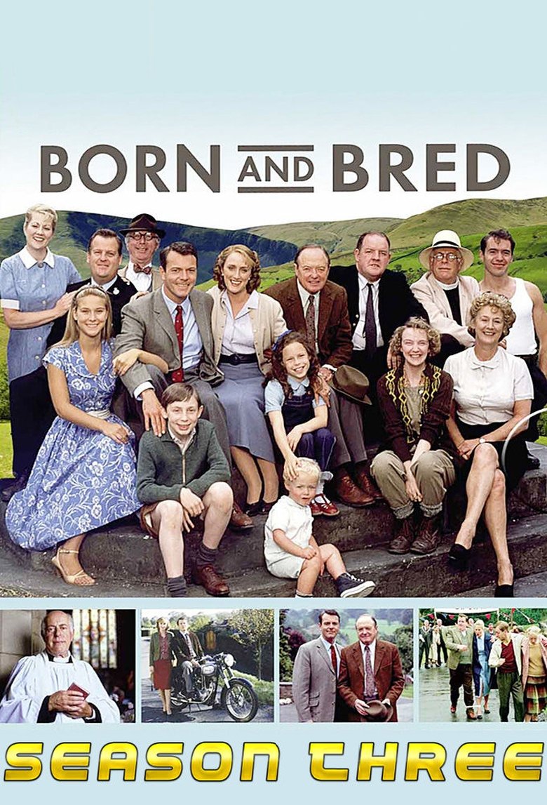 Poster of Episodes in Born And Bred - Season 3 - Season 3