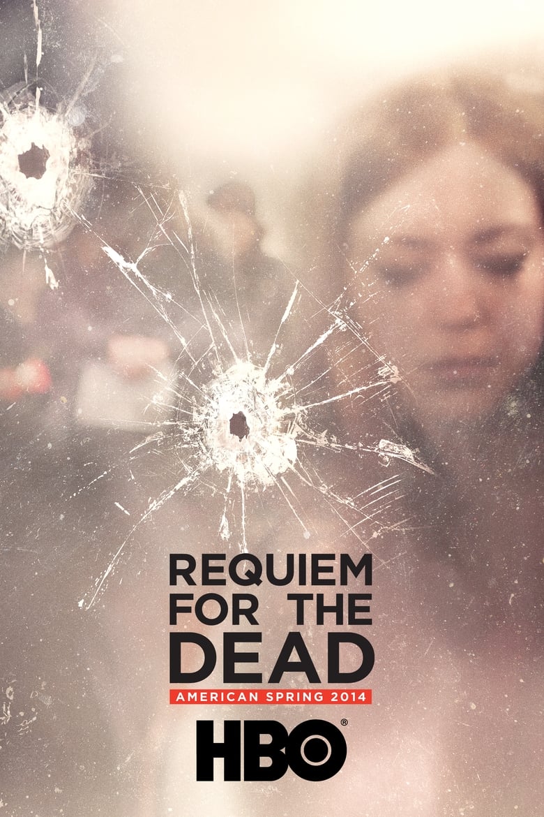 Poster of Requiem for the Dead: American Spring 2014