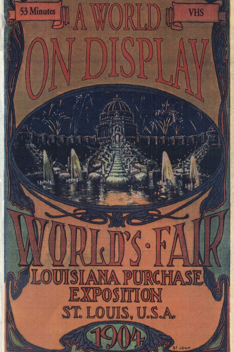 Poster of A World on Display: The St. Louis World's Fair of 1904