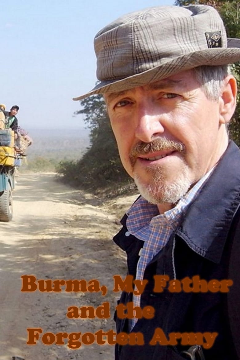 Poster of Burma, My Father and the Forgotten Army