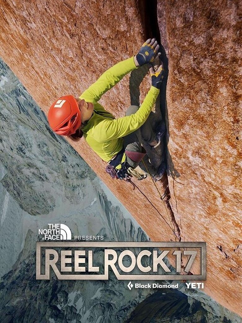 Poster of Episodes in Reel Rock - Reel Rock 17 - Reel Rock 17