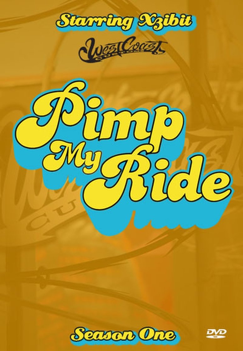 Poster of Episodes in Pimp My Ride - Season 1 - Season 1